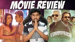 Vidaamuyarchi Movie Review - உண்மையா படம் எப்படி இருக்கு? Ajith Kumar | Magizh Thirumeni | Anirudh