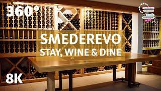 Smederevo: Where to Stay, Wine & Dine? Danube Trail of Serbia  - VR 360 8k