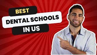 Best Dental Schools in the U.S.