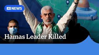 Hamas leader Yahya Sinwar killed in an Israeli attack in Gaza | ABC News