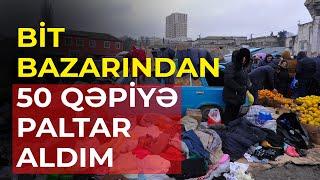 Bit bazarından 50 qəpiyə paltar aldım - Elvin Teymurov