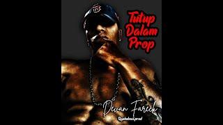 Tutup Dalam Prop - Devan Fareck