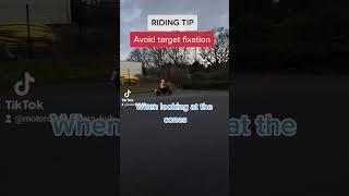 Riding Tip - Target Fixation Avoid looking in the wrong place! #motorcycle #learntoride #cornering