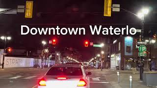 Kitchener and Waterloo Downtown. Driving at night is peaceful