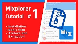  Mixplorer tutorial #01 Installation, files operations and archive / compress files.