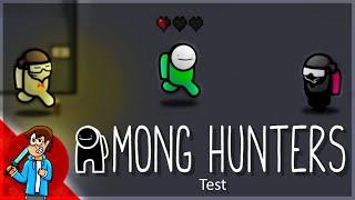 Among Hunters Test