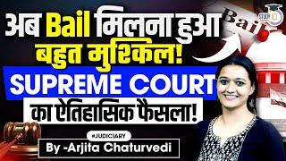 Supreme Court Judgment On Bail 2024 | Latest Bail Important Judgements 2024