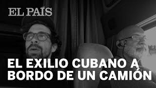 #CUBA | El EXILIO cubano a bordo de un camión