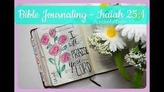 Bible Journaling // Isaiah 25:1 // Annabelle Kiefer