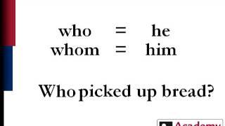 Who or Whom courtesy Academy of Learning College