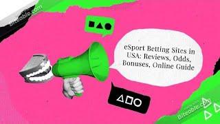 esportbetweb.com #eSport Betting Sites in USA 2019: #Reviews, Odds, #Bonuses, Online Guide