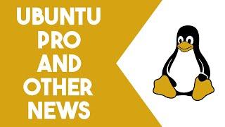 Ubuntu Pro, Firefox View Sucks, and PaperDE - The Linux Cast