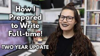 Two Years of Being a Full-Time Author and How I prepared to quit my job | Self-Publishing