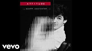 Aaron Carpenter - Attitude (Audio)