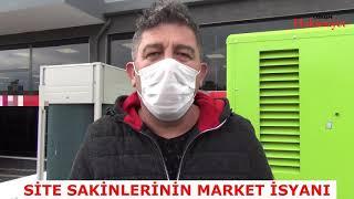 Çorum'da site sakinlerinin market isyanı!