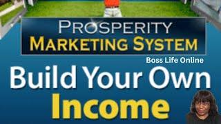 Boost Views and Commission using Prosperity Marketing System!