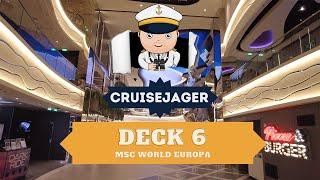 Ship Tour MSC World Europa - Deck 6 (Rome) - 4K (HDR)