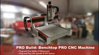 PRO Build Series: Assembling the Benchtop PRO CNC Router from CNC Router Parts