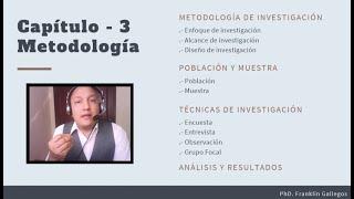 Desarrollo del capítulo 3. Metodología de investigación.