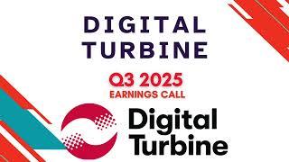 Digital Turbine, Inc. (APPS) Q3 2025 Earnings Call