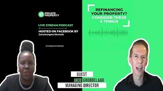 Refinancing Your Property? Consider These 5 Things | Zama with Jaco Grobbelaar | Daily Podcast