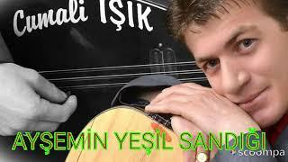 Cumali lŞlK AYŞEMİN YEŞİL SANDIĞI