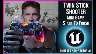 Create Your Own "Twin Stick Shooter" Mini Game | Unreal Engine Beginner Tutorial