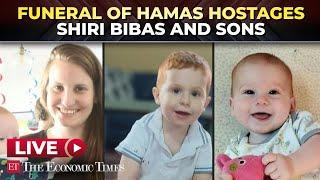 LIVE | Bibas family: Funeral of Israeli hostages Shiri, Kfir and Ariel after Hamas released bodies