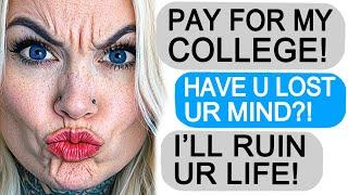 Karen Demands I Cover ALL Her College Expenses! - Reddit Stories