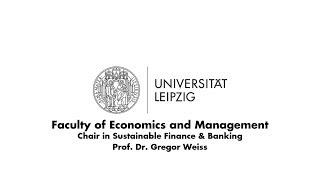 Universität Leipzig - Chair in Sustainable Finance & Banking