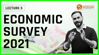 Economic Survey 2021 - 22 | Lecture 3 | Vajiram & Ravi