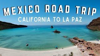 Baja California road trip - San Diego to La Paz -