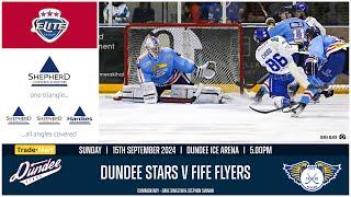 EXTENDED 4K HIGHLIGHTS | 15/09/2024 | Dundee Stars v Fife Flyers