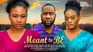 MEANT TO BE - RAY EMODI, PEARL SHIM, CHINENYE ULAEGBU, VICTORIA JAMES latest 2024 nigerian movies