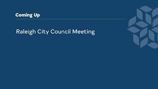 Raleigh City Council Afternoon Session - October 15, 2024