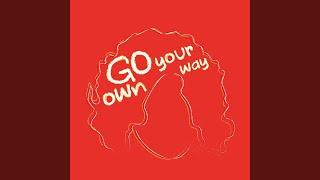 Go Your Own Way