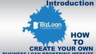 Introduction to Building Your Own Website for Your Loan Brokering Business