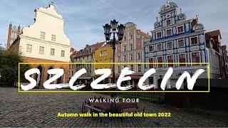 Walking Tour Stettin 4K Spaziergang im Herbst durch die Altstadt