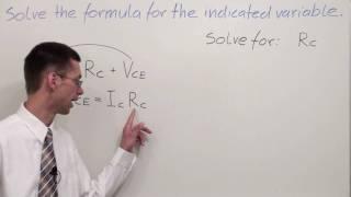 Algebra - Solving a formula for indicated variable PART 2.