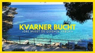 Kroatien  Die Kvarner Bucht - ein richtiges Urlaubsparadies ️