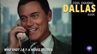 WHO SHOT J.R.? (PART 1): A House Divided | S03E25 | Cool Channel Dallas Guide