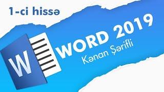 Ms Word 2019 | İnformatika | Kənan Şərifli | 1-ci hissə