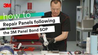 HOW TO: Repair Panels following the 3M Panel Bond Standard Operating Procedure