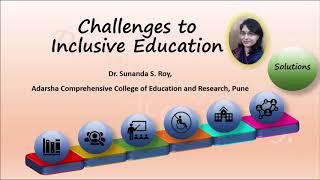 Challenges to Inclusive Education and some solutions (English)