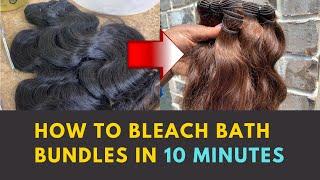 HOW TO BLEACH BATH BUNDLES IN 10 MINUTES