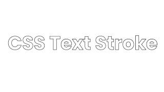 Pure CSS Text Stroke