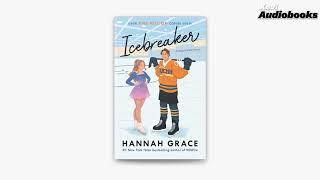 Icebreaker Audibook by Hannah Grace | Part 1