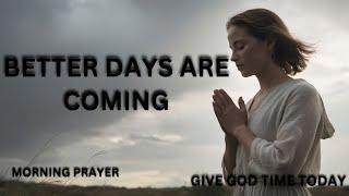 Never Give Up! The Power of Faith in God | POWERFUL MORNING PRAYER