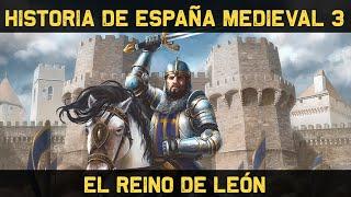 History of Spain 4: Middle Ages III - The Kingdom of Leon vs. The Caliphate of Cordoba