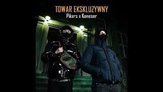 PIKERS X KONESER - TOWAR EKSKLUZYWNY PROD.PIKERS (WIDEO)